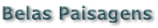 Belas Paisagens